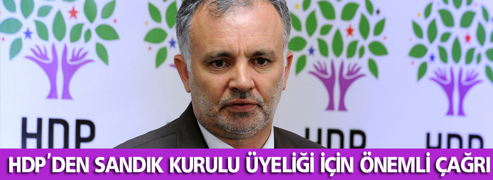 HDP'den sandık kurulu üyeliği için önemli çağrı