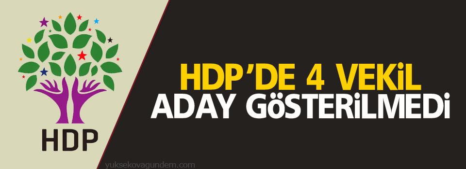 HDP'de 4 vekil gitti!