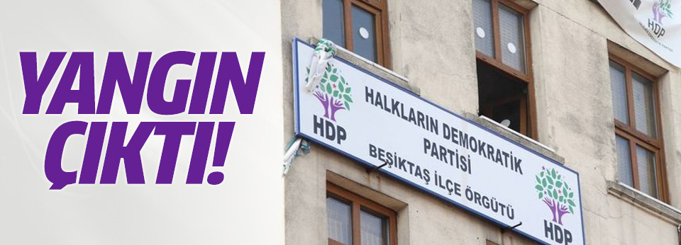 HDP’nin Beşiktaş bürosunda yangın