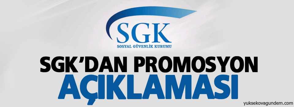 SGK'dan promosyon açıklaması