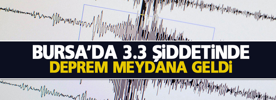 Bursa'da deprem