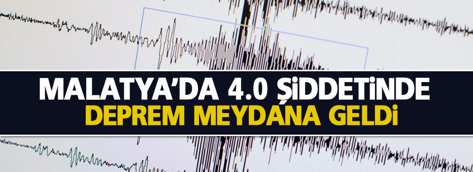 Malatya'da deprem