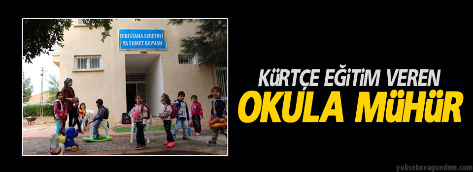 Kürtçe eğitim veren okul...