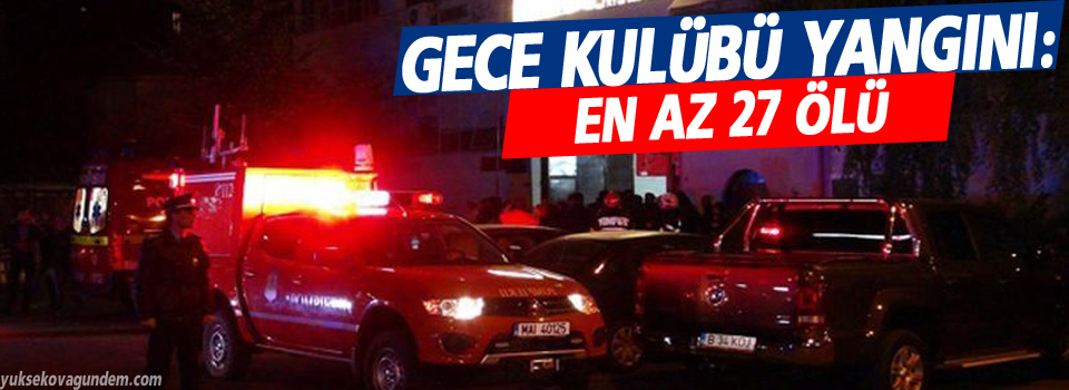 Gece kulübü yangını: En az 27 ölü