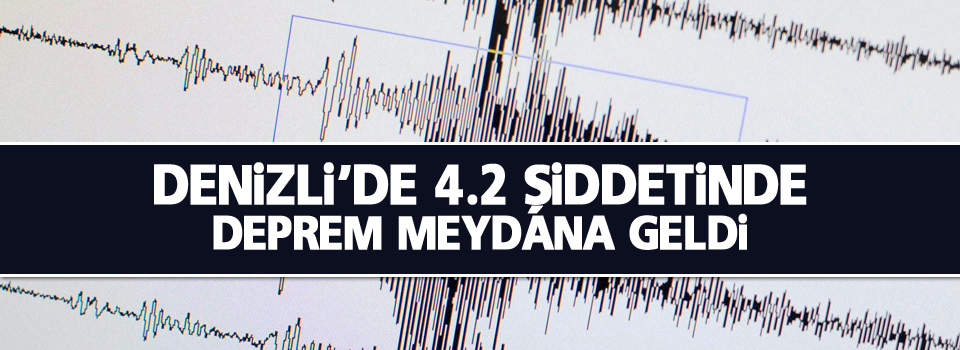 4.2 büyüklüğünde deprem meydana geldi