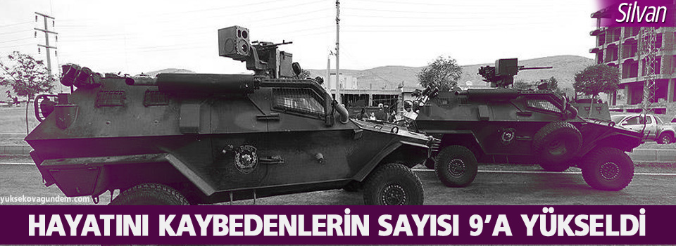 Hayatını kaybedenlerin sayısı 9’a yükseldi