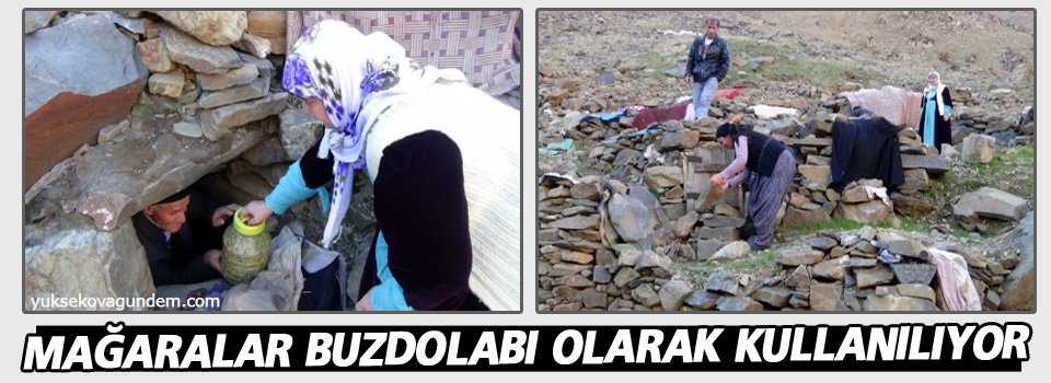 Hakkari'de Mağaralar Buzdolabı Olarak Kullanılıyor