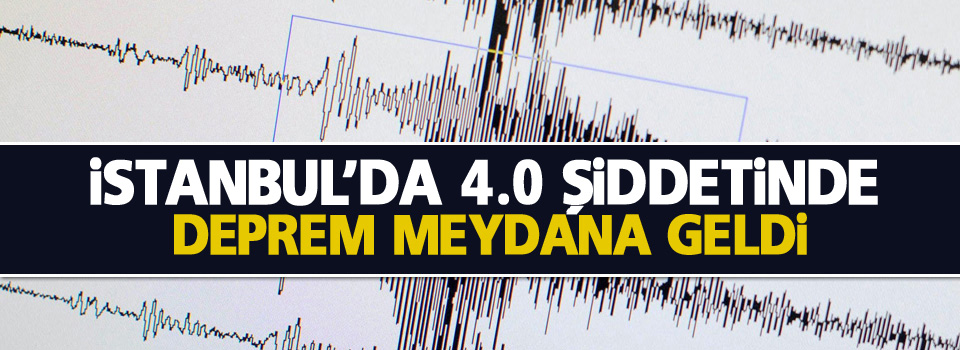 İstanbul'da deprem