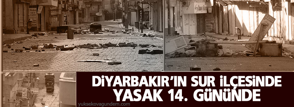 Sur'da yasak 14. gününde