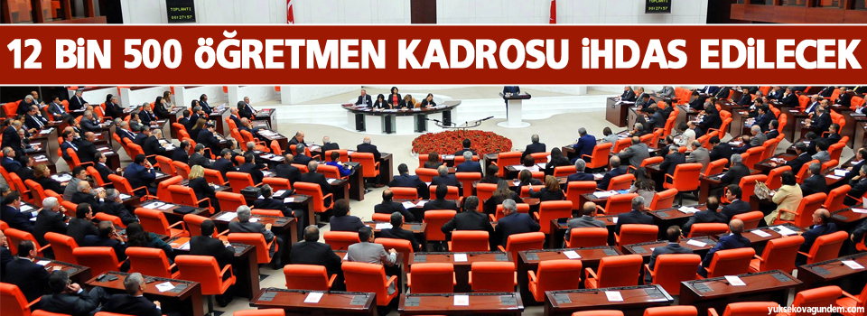 12 Bin 500 öğretmen kadrosu ihdas edilecek