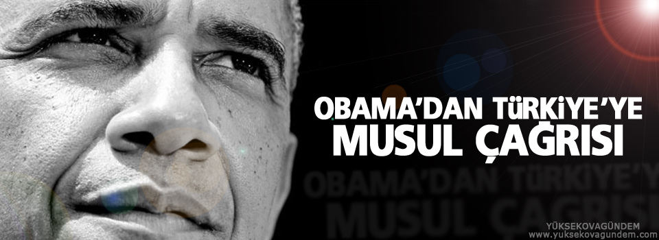 Obama'dan Türkiye'ye Musul çağrısı