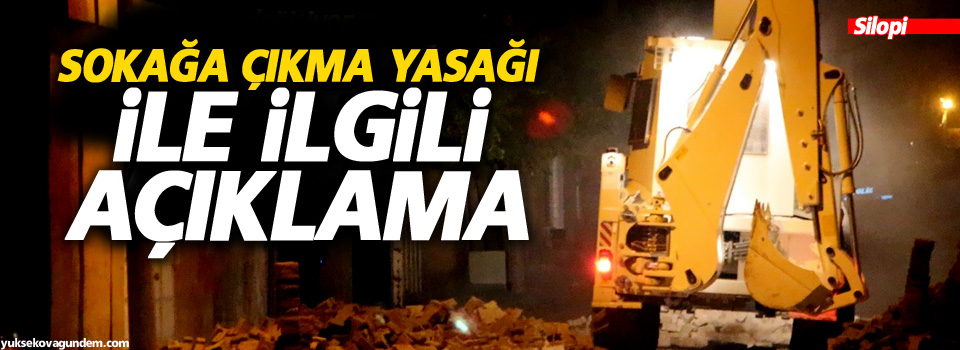 Şırnak Valiliği'nden Sokağa çıkma yasağı ile ilgili duyuru