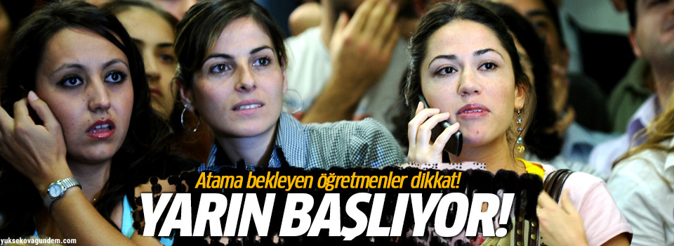 Öğretmen atamaları için başvurular yarın başlıyor