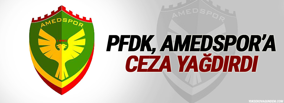 PFDK, Amedspor’a ceza yağdırdı