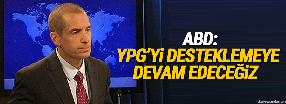 ABD: YPG’yi desteklemeye devam edeceğiz