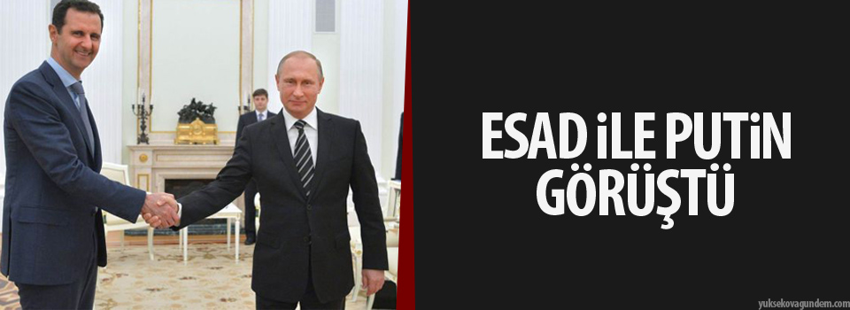 Esad ile Putin görüştü