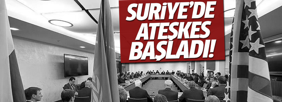 Suriye'de ateşkes başladı