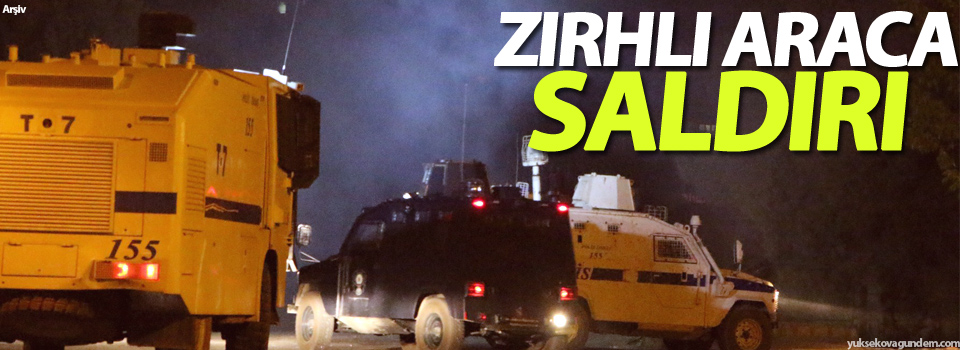 Zırhlı araca silahlı saldırı