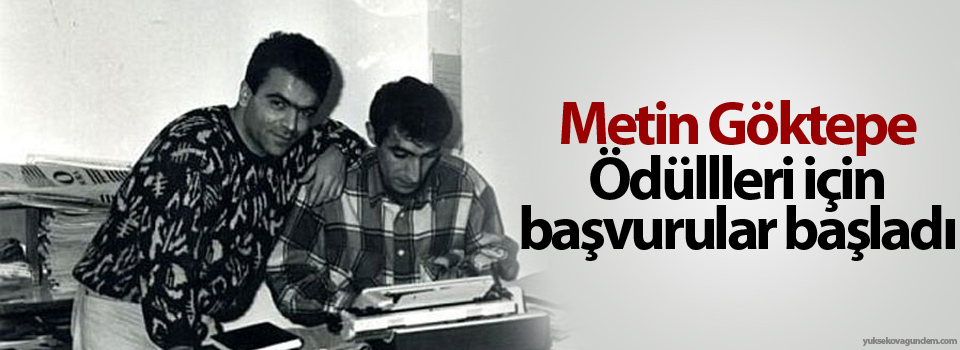 Metin Göktepe Ödüllleri için başvurular başladı