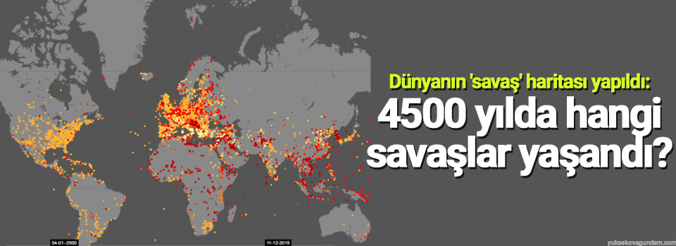 Dünyanın 'savaş' haritası yapıldı: 4500 yılda hangi savaşlar yaşandı?