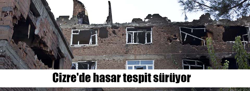 Cizre'de hasar tespit sürüyor