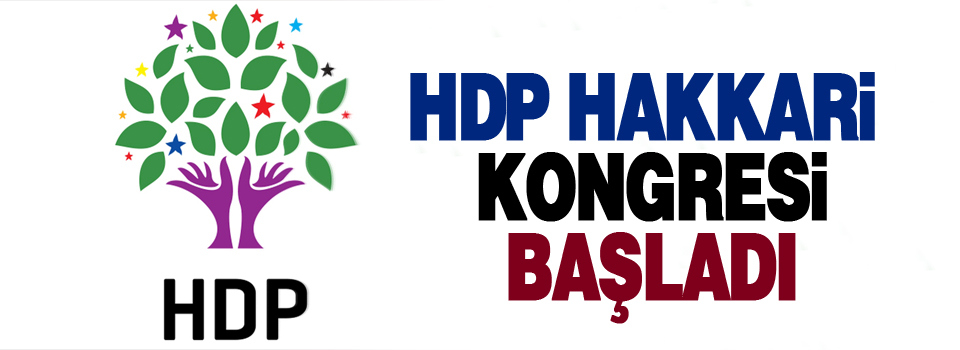 HDP Hakkari kongresi başladı