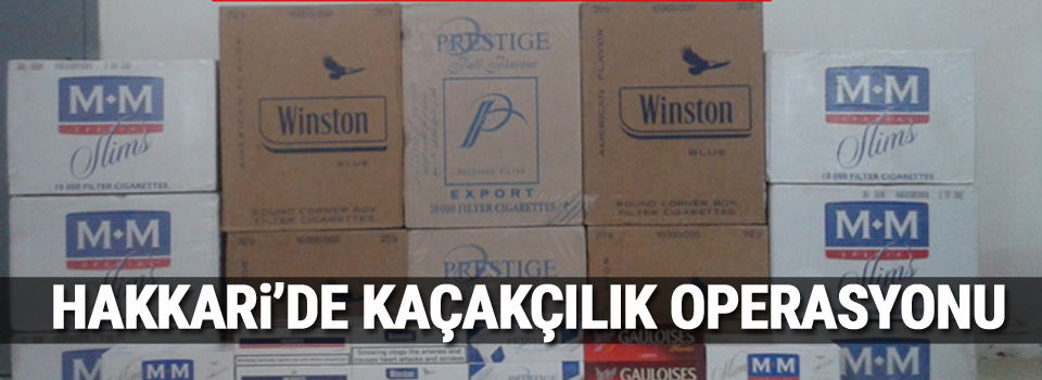 Hakkari'de 208 bin 500 paket sigara ele geçirildi