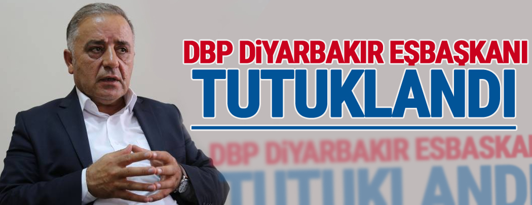 DBP Diyarbakır Eşbaşkanı Ali Şimşek tutuklandı