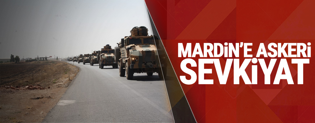 Mardin'de askeri sevkiyat