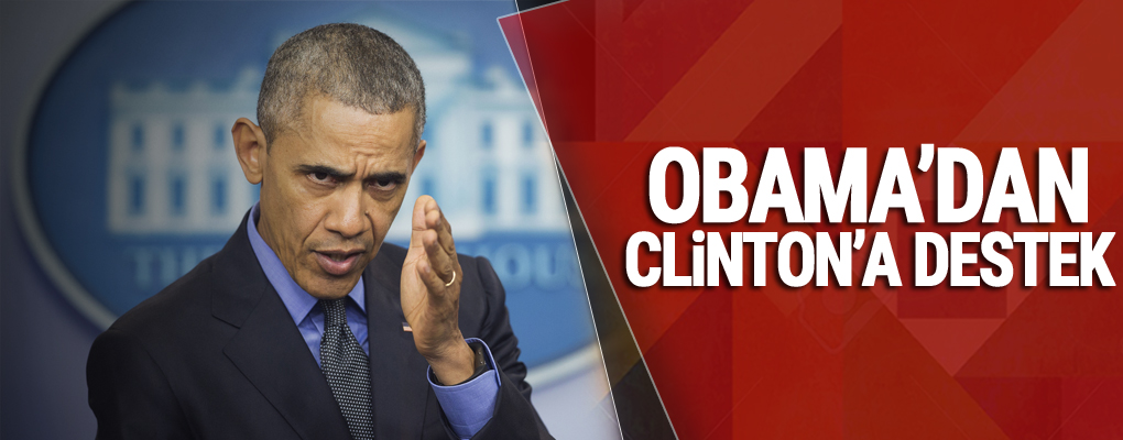 ABD Başkanı Obama, Clinton'a desteğini açıkladı