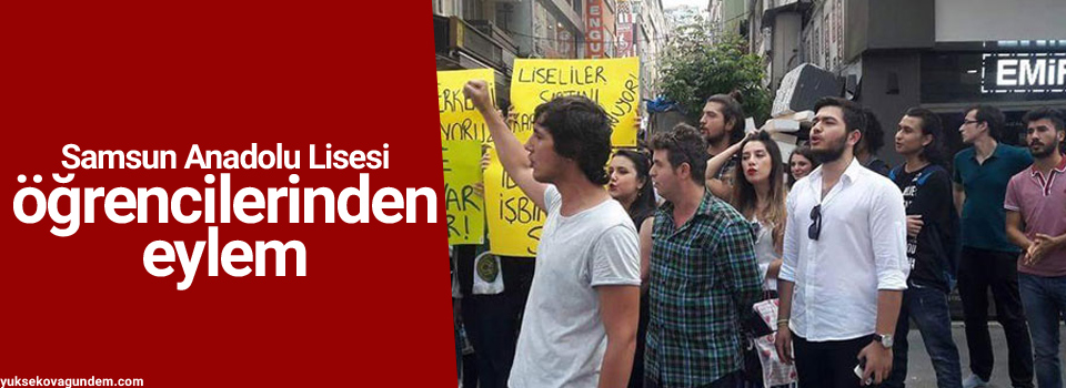 Samsun Anadolu Lisesi öğrencilerinden eylem