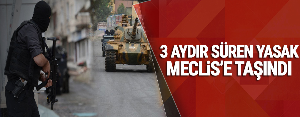 3 aydır süren yasak Meclis'e taşındı