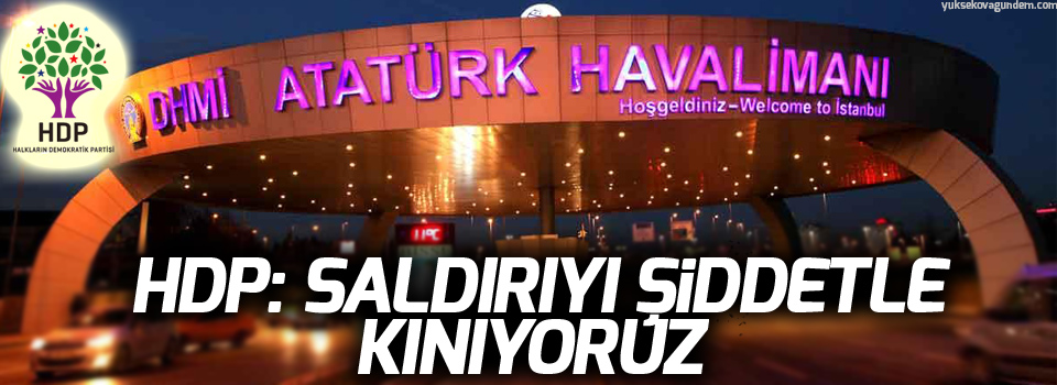 HDP: Saldırıyı şiddetle kınıyoruz