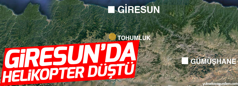 Giresun’da askeri helikopter düştü: 7 kişi hayatını kaybetti