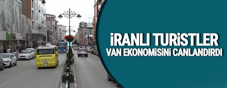 İranlı turistler Van ekonomisini canlandırdı