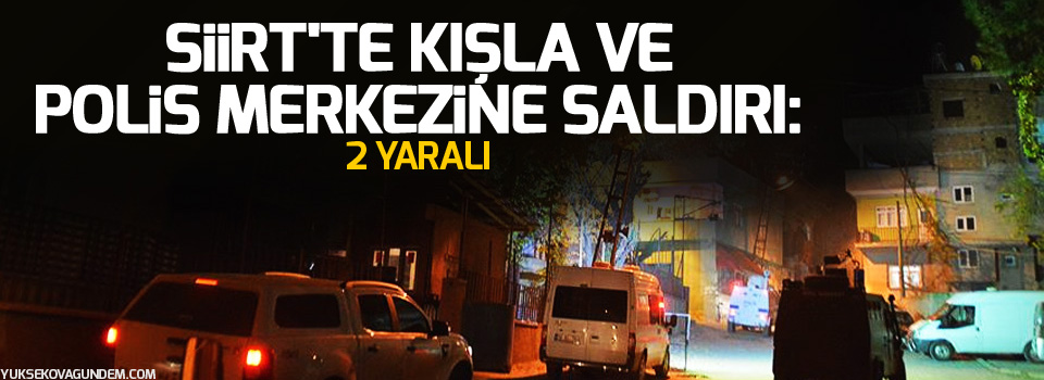 Siirt'te saldırı: 2 yaralı