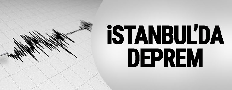 İstanbul'da deprem