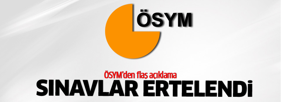 ÖSYM sınav takvimini değiştirdi!