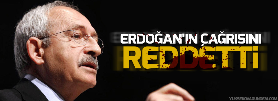 Kılıçdaroğlu, Yenikapı’daki mitinge katılmayacak