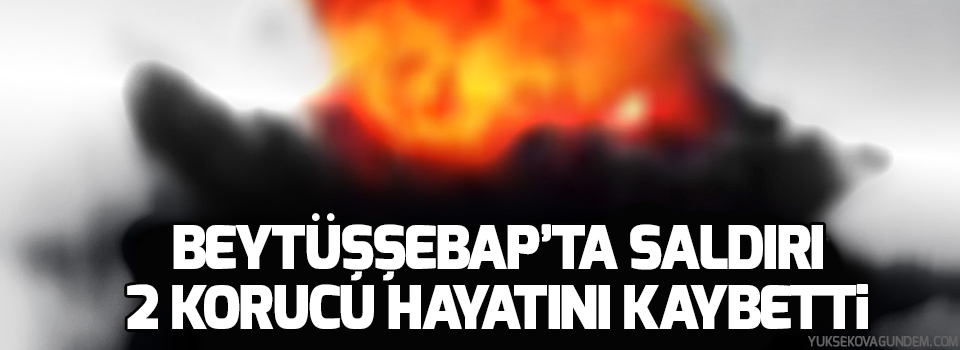 Beytüşşebap’ta bombalı saldırı: 2 korucu hayatını kaybetti