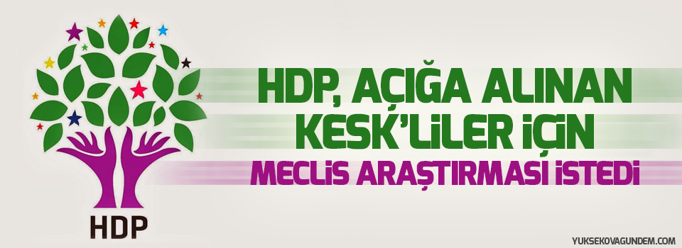 HDP, açığa alınan KESK’liler için Meclis Araştırması istedi