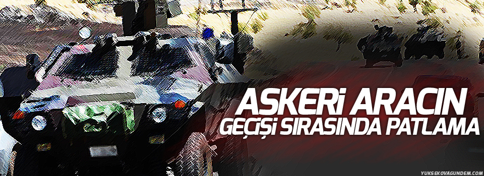 Askeri araca bombalı saldırı