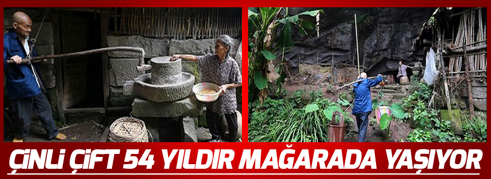 Çinli çift 54 yıldır mağarada yaşıyor