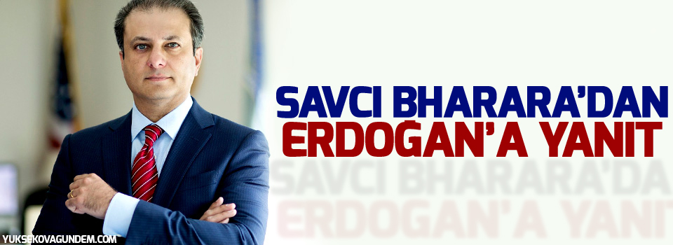 Savcı Bharara’dan Erdoğan’a yanıt