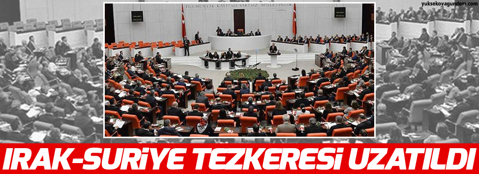 Suriye ve Irak tezkeresi TBMM’den geçti