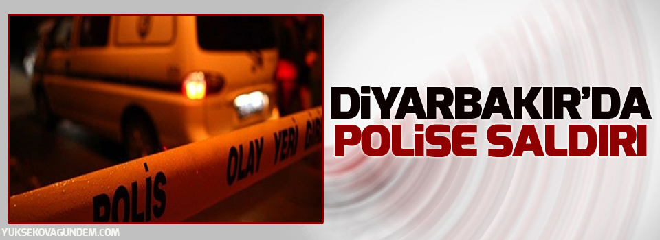 Diyarbakır'da polise saldırı