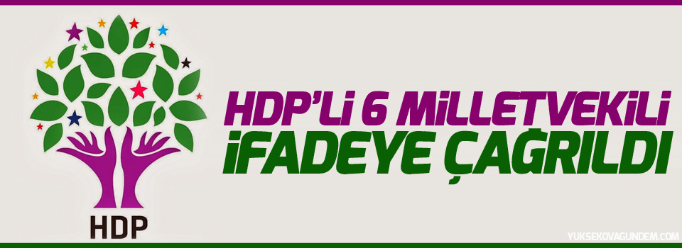 Altan Tan, Leyla Zana ve HDP'li 4 milletvekili daha ifadeye çağırıldı