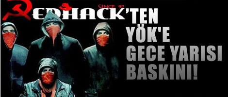 RedHack'ten YÖK'e gece yarısı baskını!