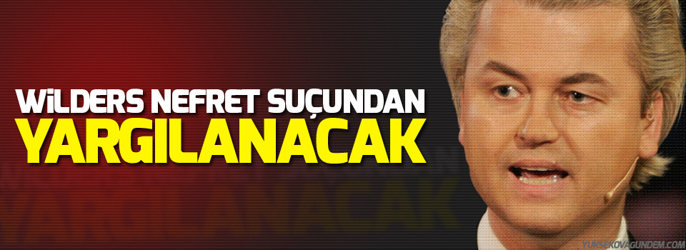 Wilders nefret suçundan yargılanacak