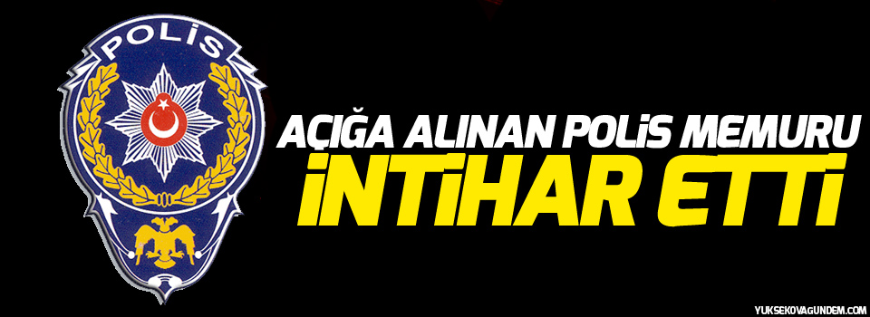 Açığa alınan polis intihar etti